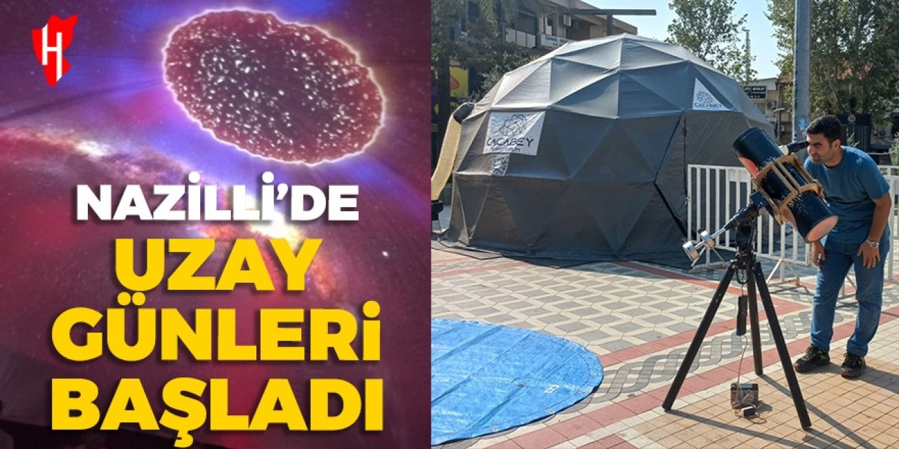 Nazilli'de uzaylı günler başladı