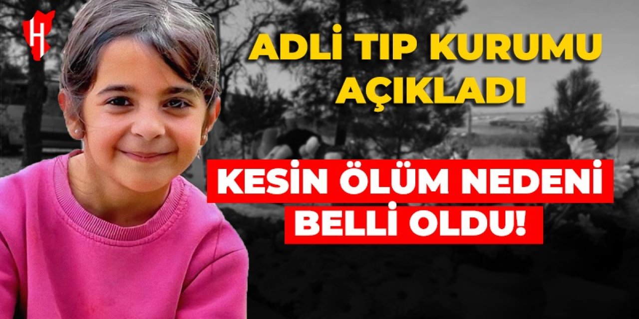 Adli Tıp Kurumu açıkladı: Narin'in kesin ölüm nedeni belli oldu!