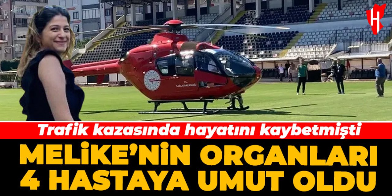 Melike Seven'in organları 4 hastaya umut oldu