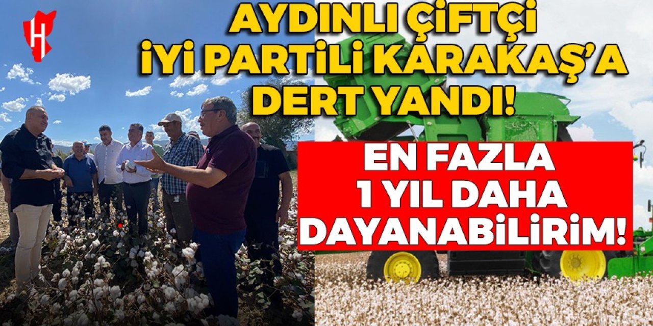 Aydın Milletvekili Karakaş: İktidar çiftçiyi yok sayarak büyük hata yapıyor