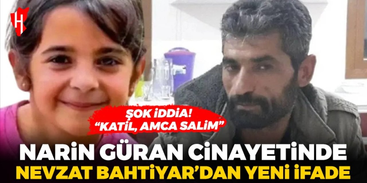 Narin Güran cinayetinde yeni ifade: İtirafçı: "Katil, amca Salim"