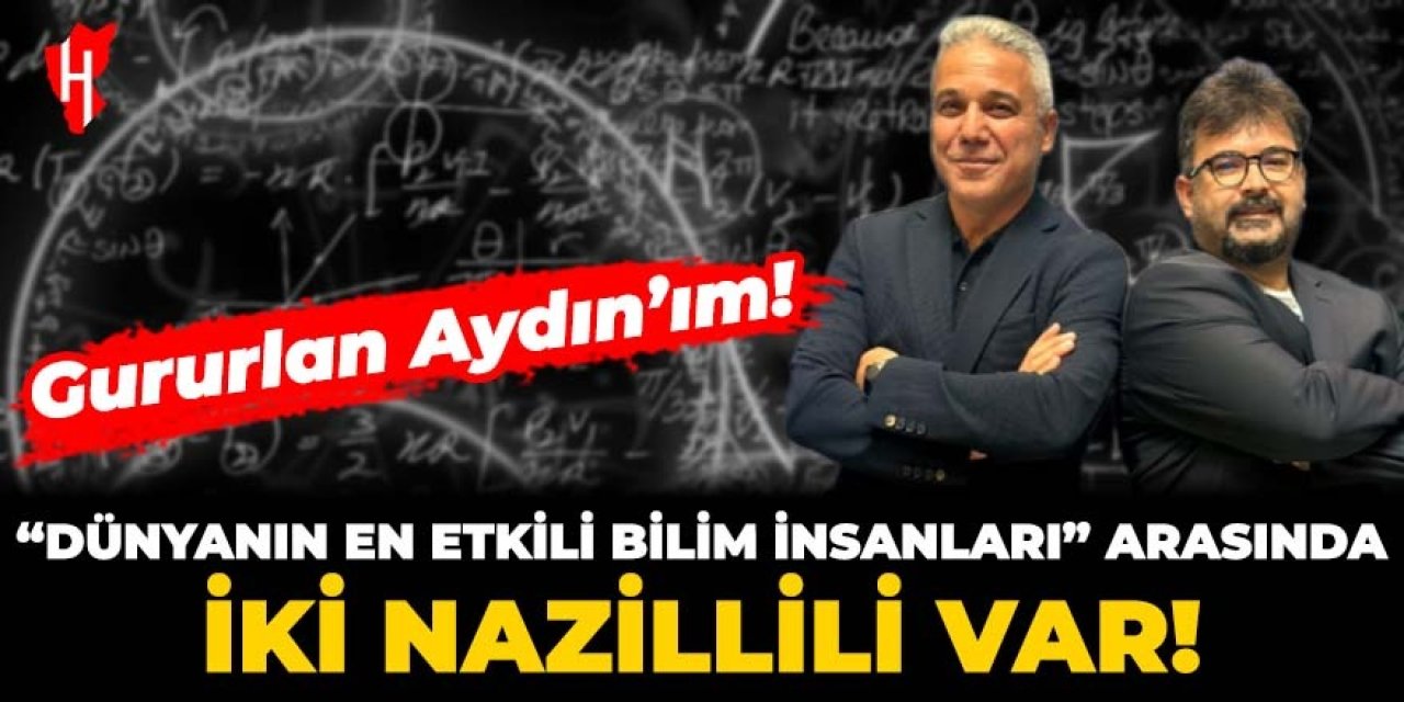 Nazillili iki akademisyen, dünyanın en etkili bilim insanları arasında