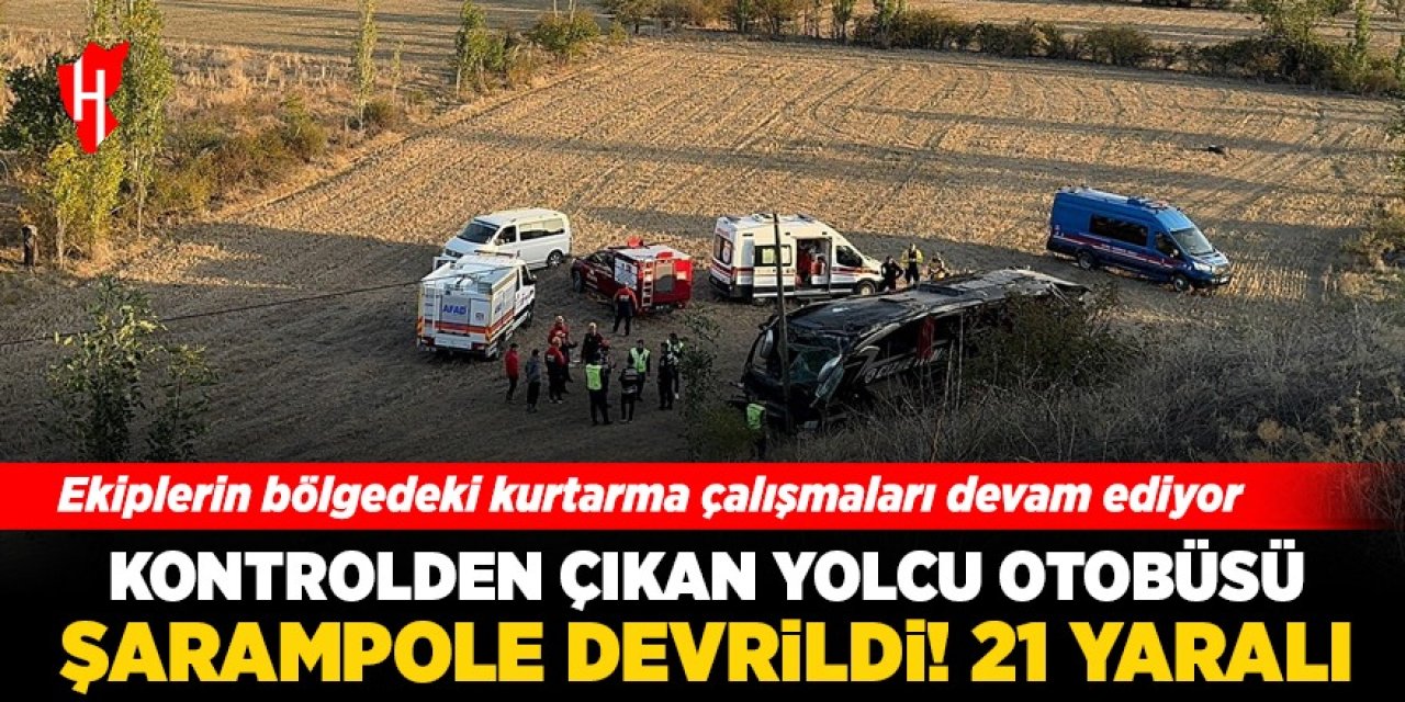 Kontrolden çıkan yolcu otobüsü şarampole devrildi! 21 yaralı