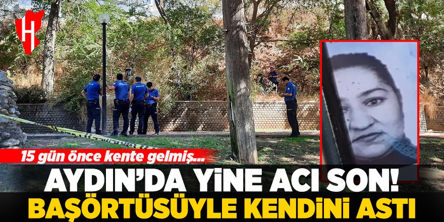 Aydın’da acı olay: Başörtüsüyle kendini astı