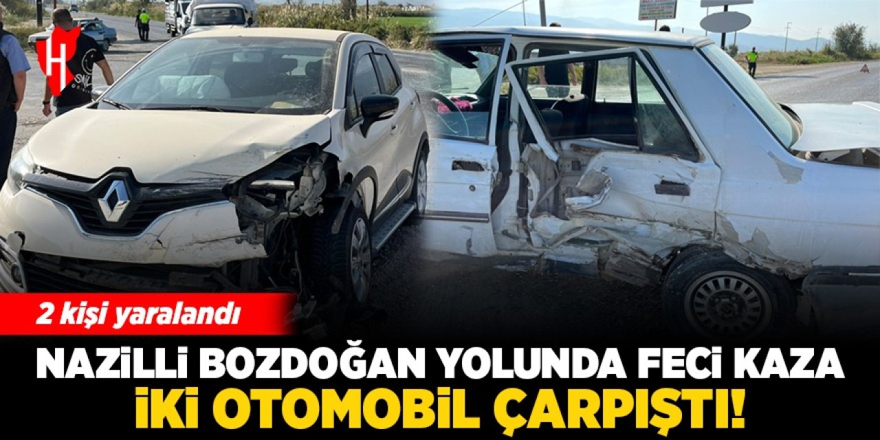 Nazilli Bozdoğan yolunda feci kaza: İki otomobil çarpıştı, 2 yaralı