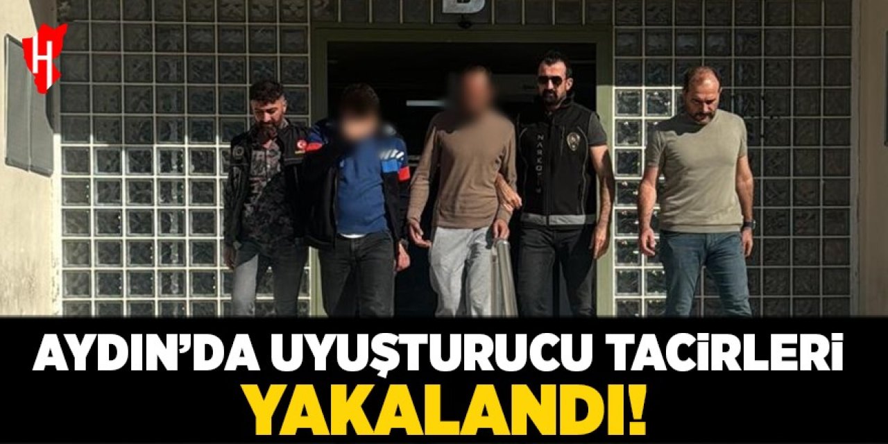 Aydın'da uyuşturucu tacirleri yakalandı