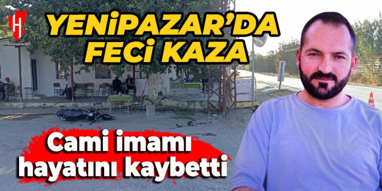 Yenipazar'da feci kaza: Cami imamı hayatını kaybetti