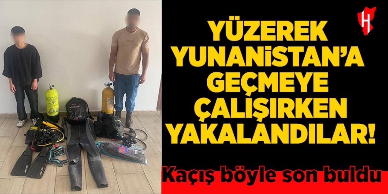 Yüzerek Yunanistana geçmeye çalışırken yakalandılar