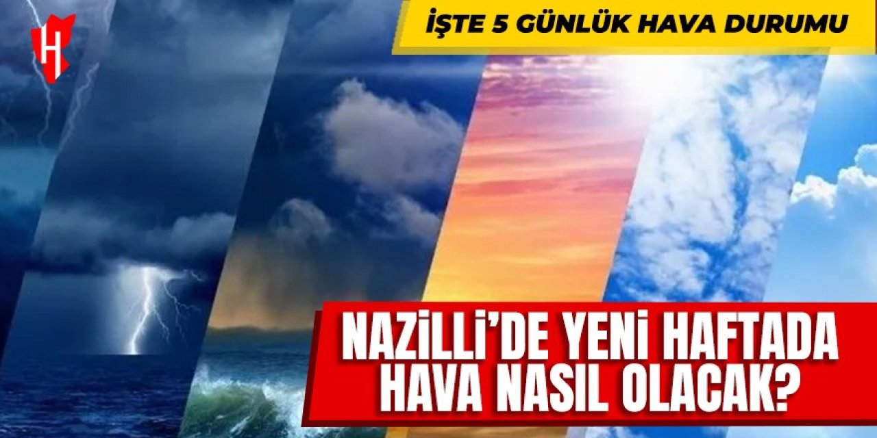 Hava sıcaklıkları düşmeye devam ediyor! Nazilli'de yeni haftada hava nasıl olacak? İşte 5 günlük hava tahmini