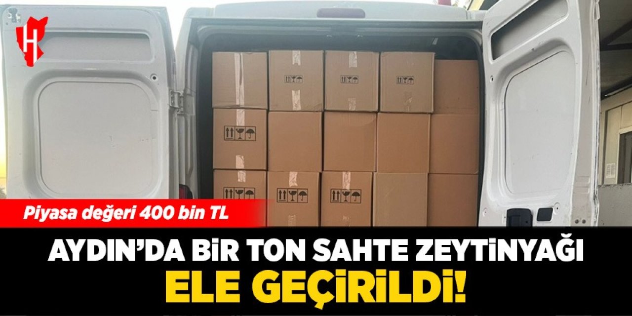 Aydın’da bir ton sahte zeytinyağı ele geçirildi