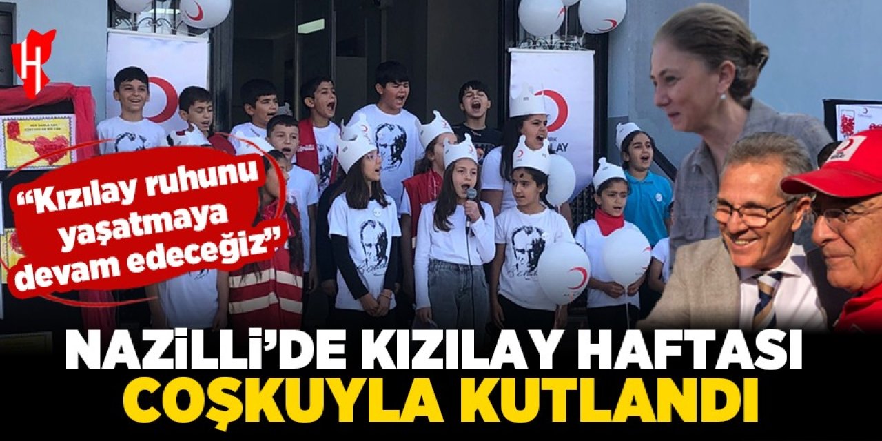 Nazilli'de Kızılay Haftası coşkuyla kutlandı