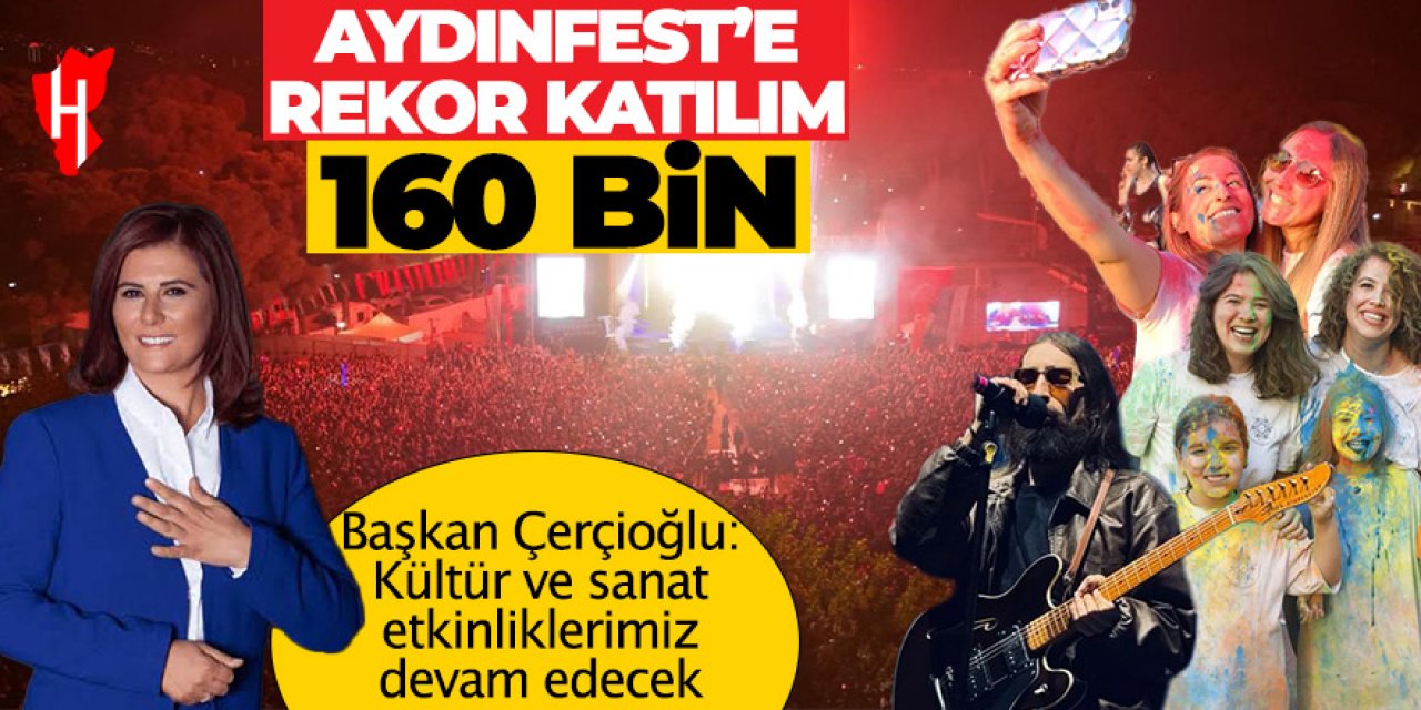 Aydınfest'e 3 günde 160 bin Aydınlı katıldı! Başkan Çerçioğlu kültür sanat müjdesi verdi