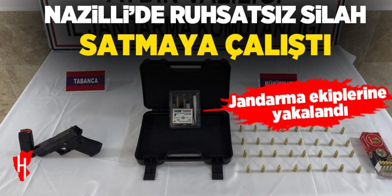 Nazilli'de ruhsatsız silah satmaya çalışırken jandarma ekiplerine yakalandı