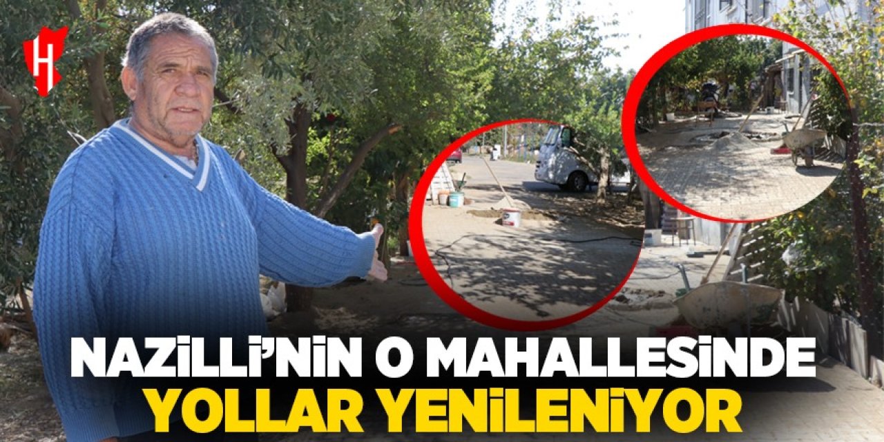 Nazilli'nin Yeni Sanayi Mahallesi yeni yollarına kavuşuyor