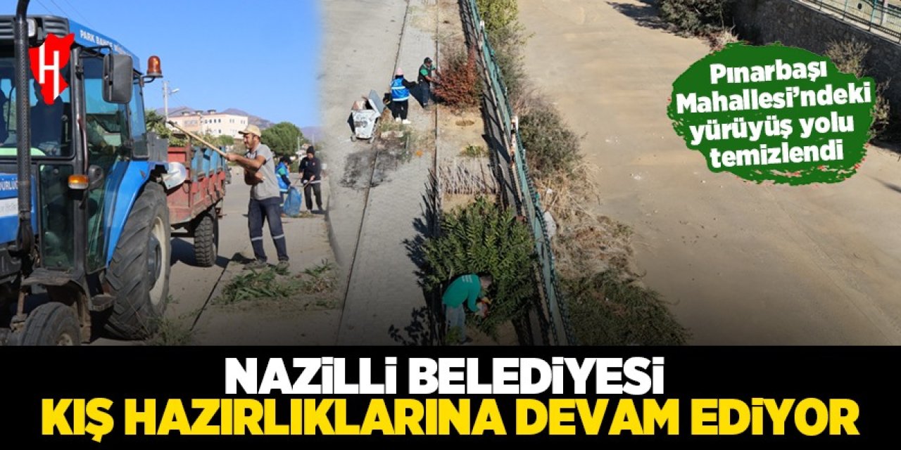 Nazilli Belediyesi kış hazırlıklarına devam ediyor: Yürüyüş yolu temizlendi