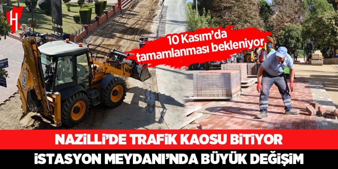 Nazilli İstasyon Meydanı'nda 'Tek Yön' Projesi Hızla Devam Ediyor