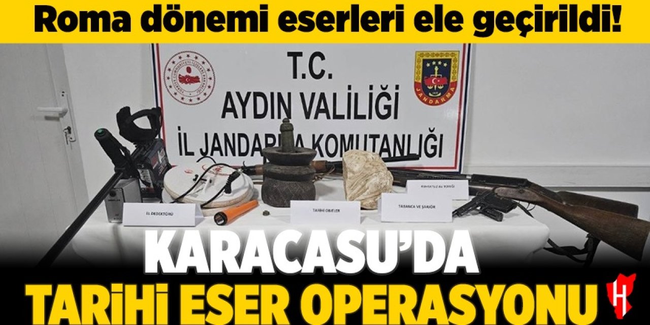 Karacasu'da tarihi eser evine baskın!