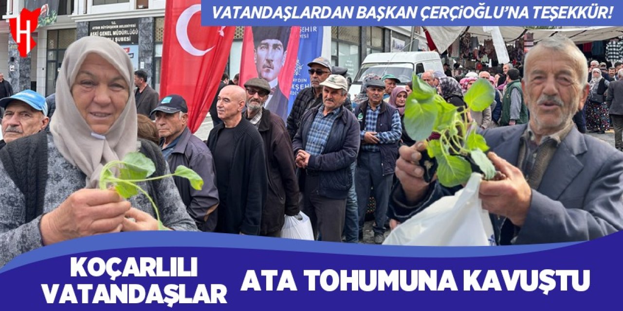 Koçarlılı vatandaşlar ata tohumuna kavuştu