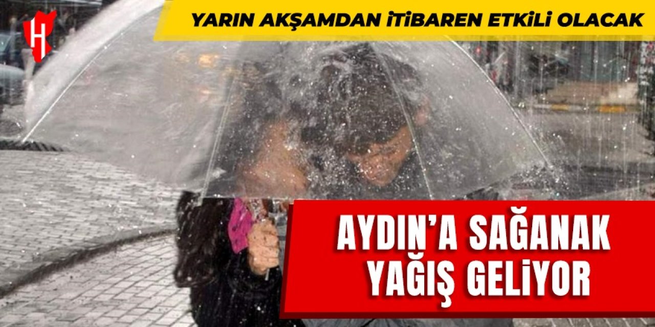 Aydınlılar dikkat: Şemsiyelerinizi hazırlayın!