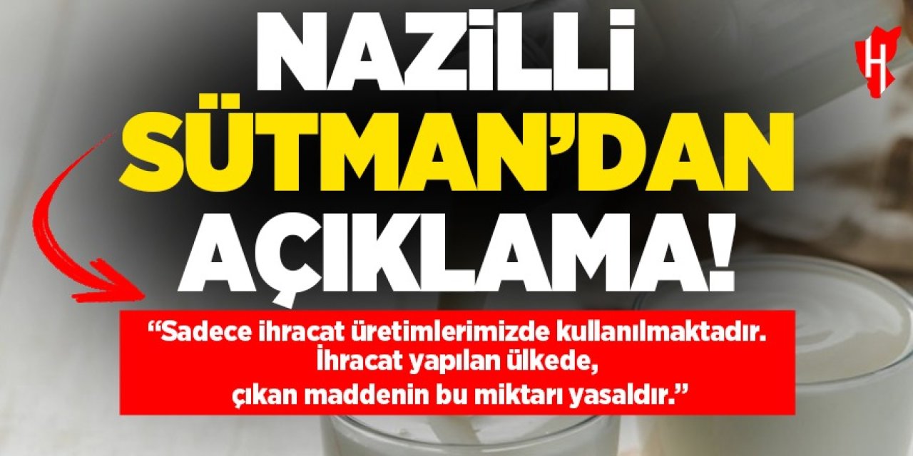 Sütman’dan flaş açıklama: Natamisin ihracatta yasal, bakanlık bizi mahcup etti!