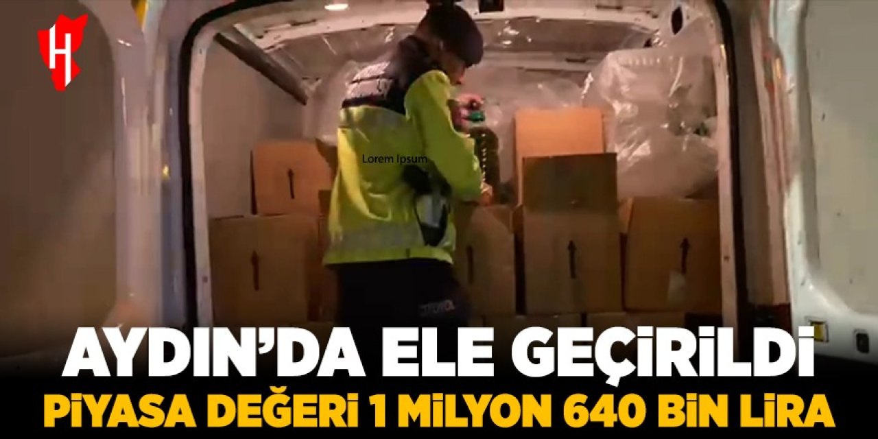 Aydın’da milyon liralık operasyon: 3 ton 850 litre ele geçirildi