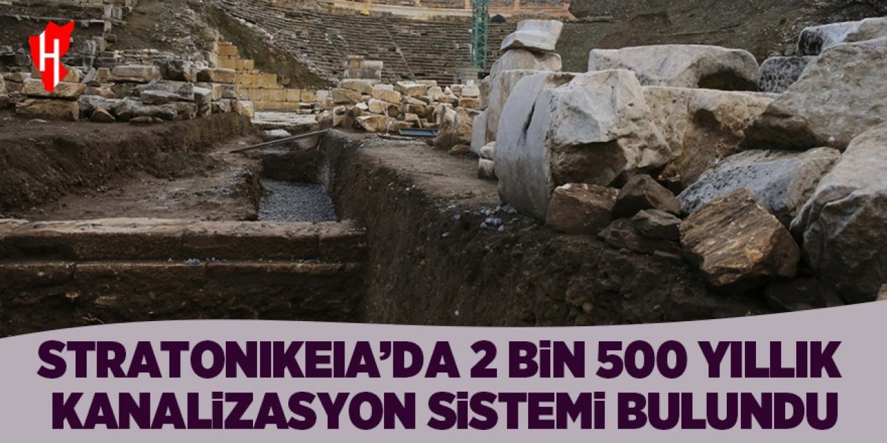 Stratonikeia'da 2 bin 250 yıllık kanalizasyon sistemi bulundu