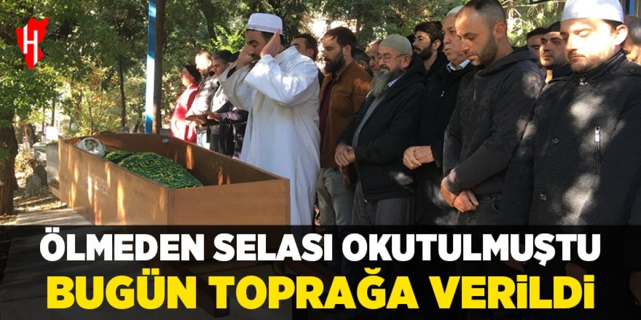 Aydın'da ölmeden selası okutulan kadın, bugün toprağa verildi