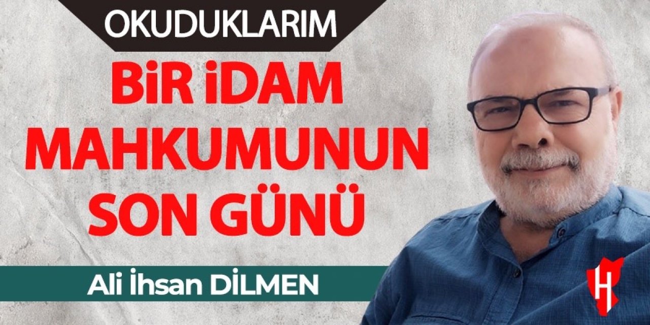 Bir idam mahkumunun son günü