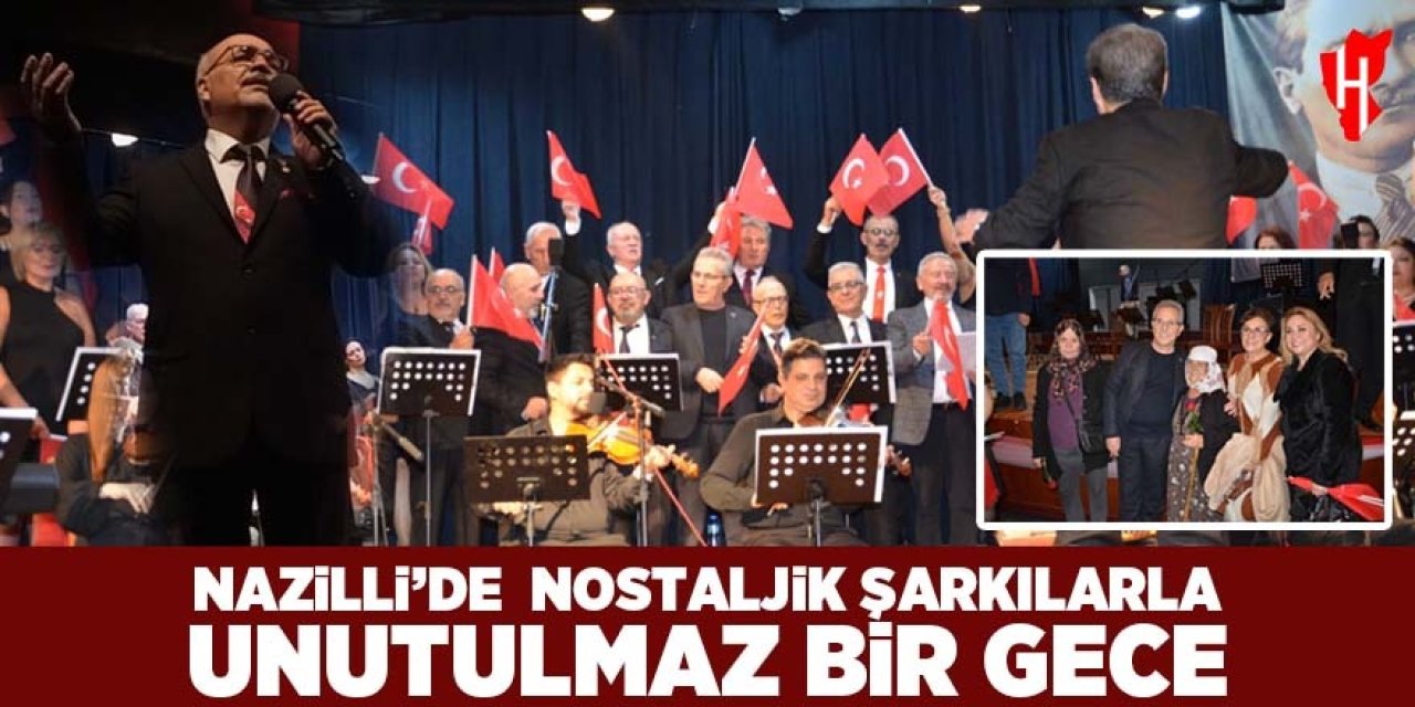 Nazilli’de nostaljik şarkılarla unutulmaz bir gece