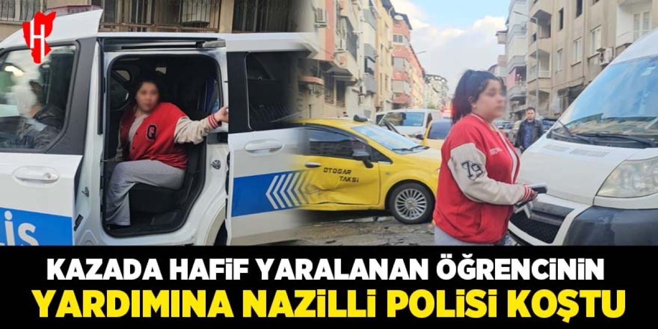 Kazada hafif yaralanan öğrenciyi sınava Nazilli polisi yetiştirdi