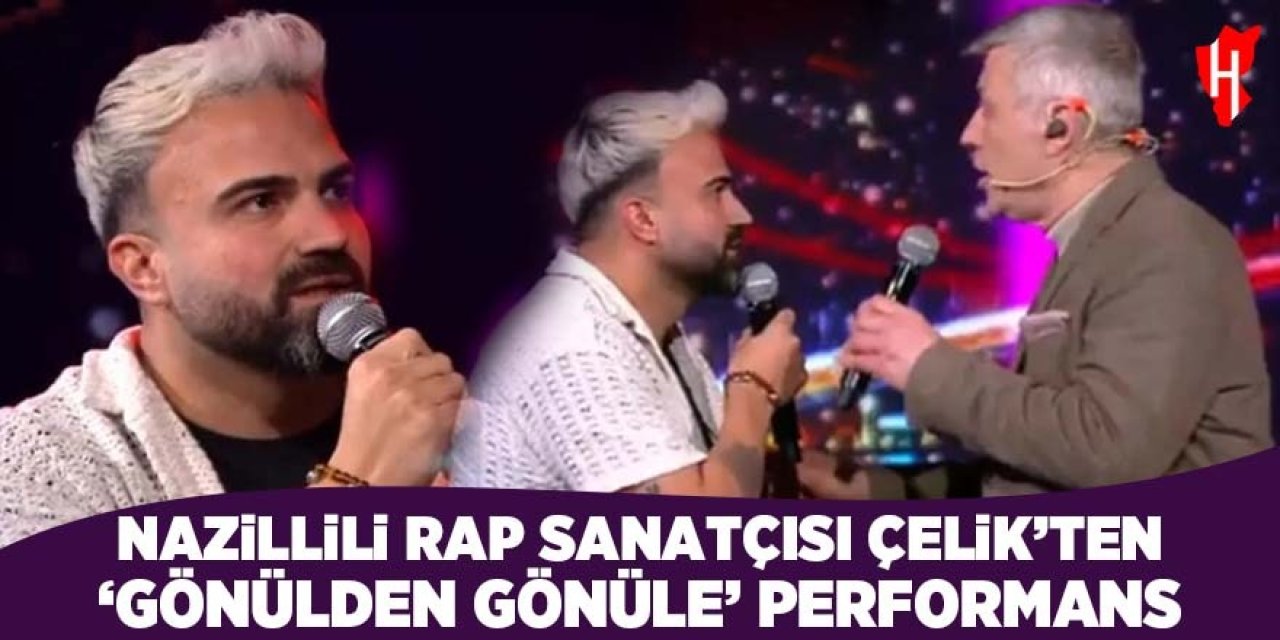 Nazillili rap sanatçısı Çelik'ten 'Gönülden Gönüle' programında unutulmaz performans!