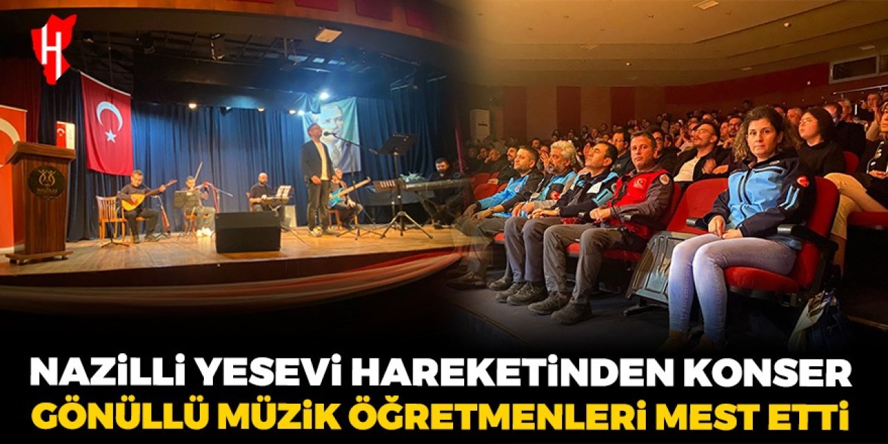 Nazilli’de Yesevi Hareketi’nden unutulmaz konser