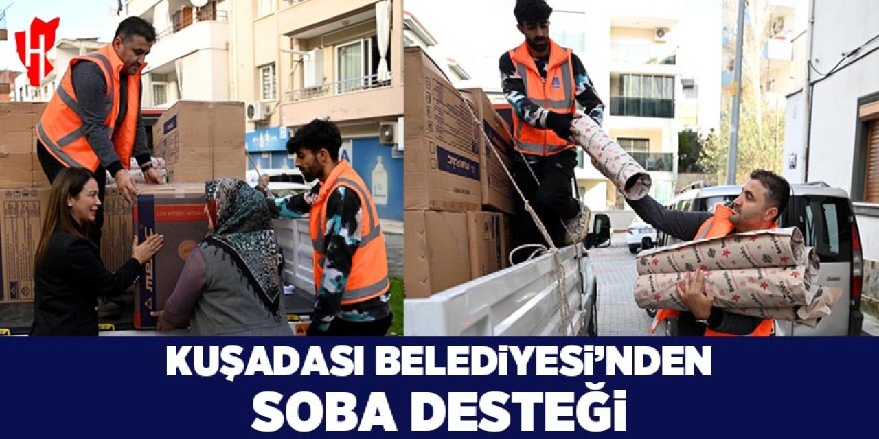 Kuşadası Belediyesi'nden soba desteği