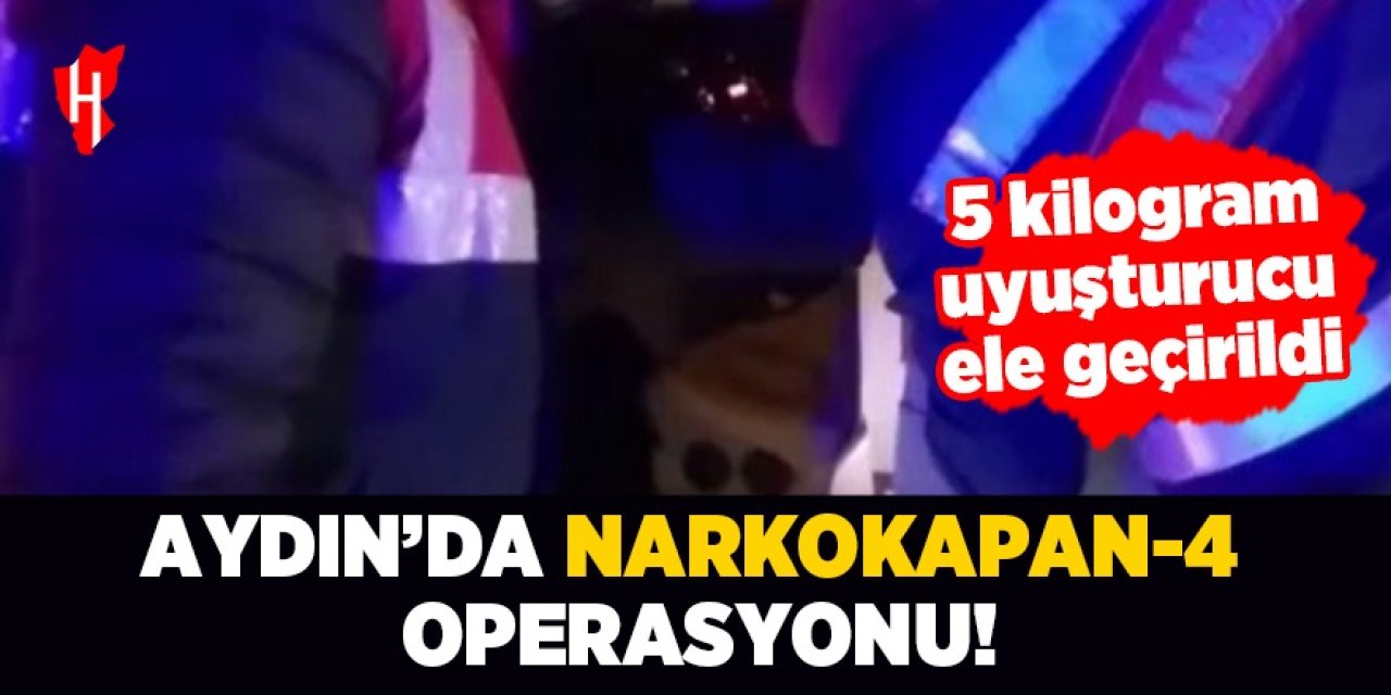 Aydın'da Narkokapan-4 operasyonu: 5 kilogram uyuşturucu ele geçirildi