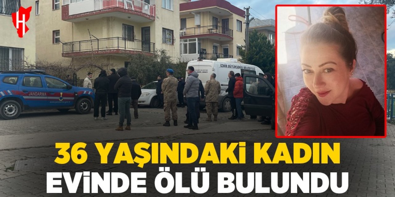 36 yaşındaki kadın evinde ölü bulundu