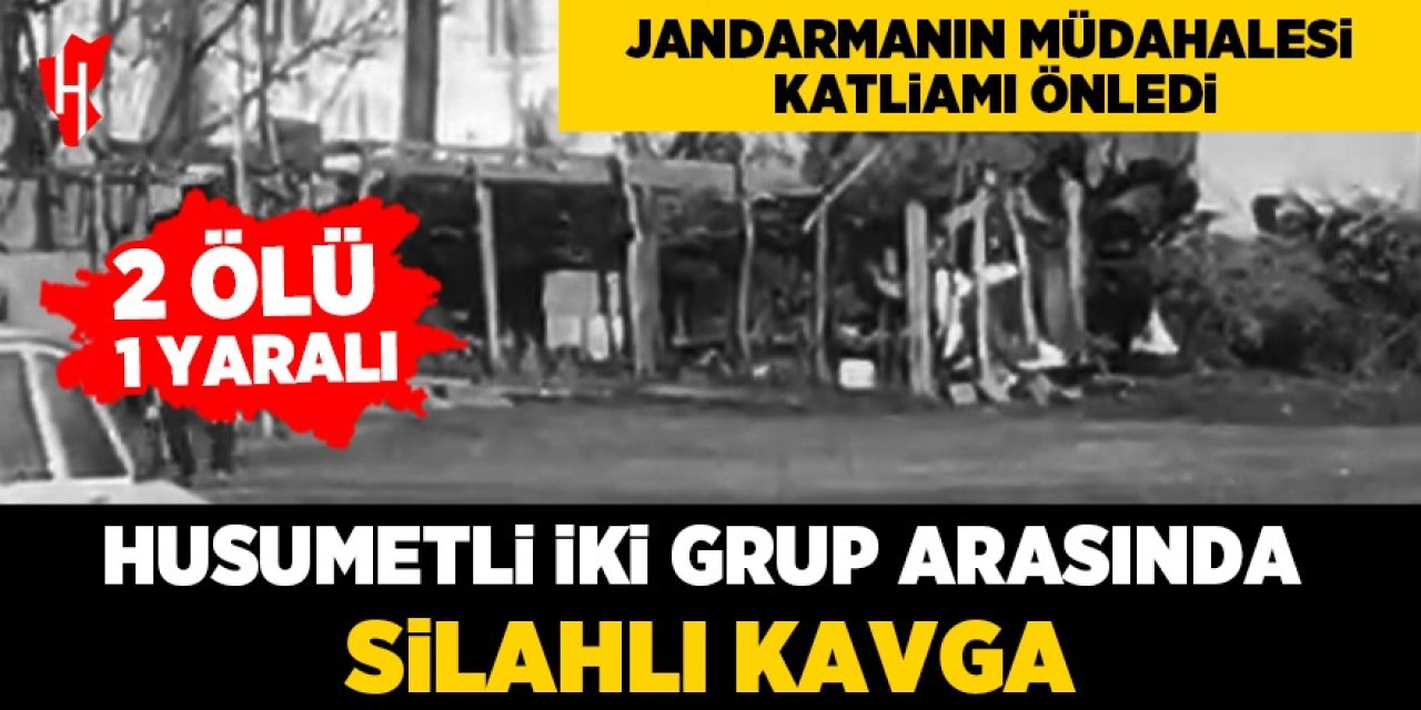 Husumetli iki grup arasında silahlı kavga: 2 ölü, 1 yaralı