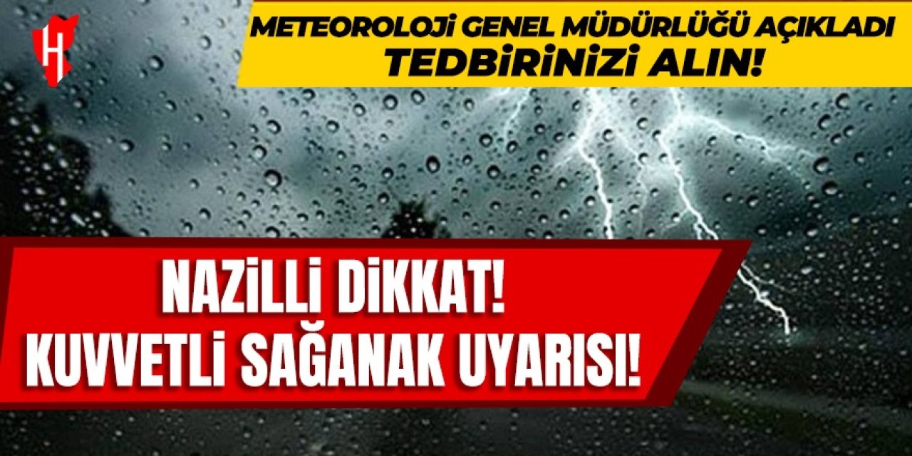 Saat verildi! Nazilli'de kuvvetli sağanak bekleniyor