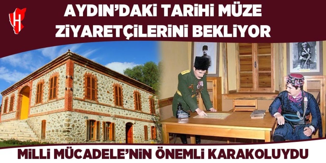 Aydın'daki tarihi müze ziyaretçilerini bekliyor