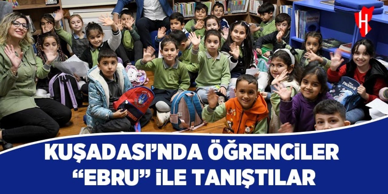 Kuşadası'nda öğrenciler ‘Ebru’ ile tanıştı