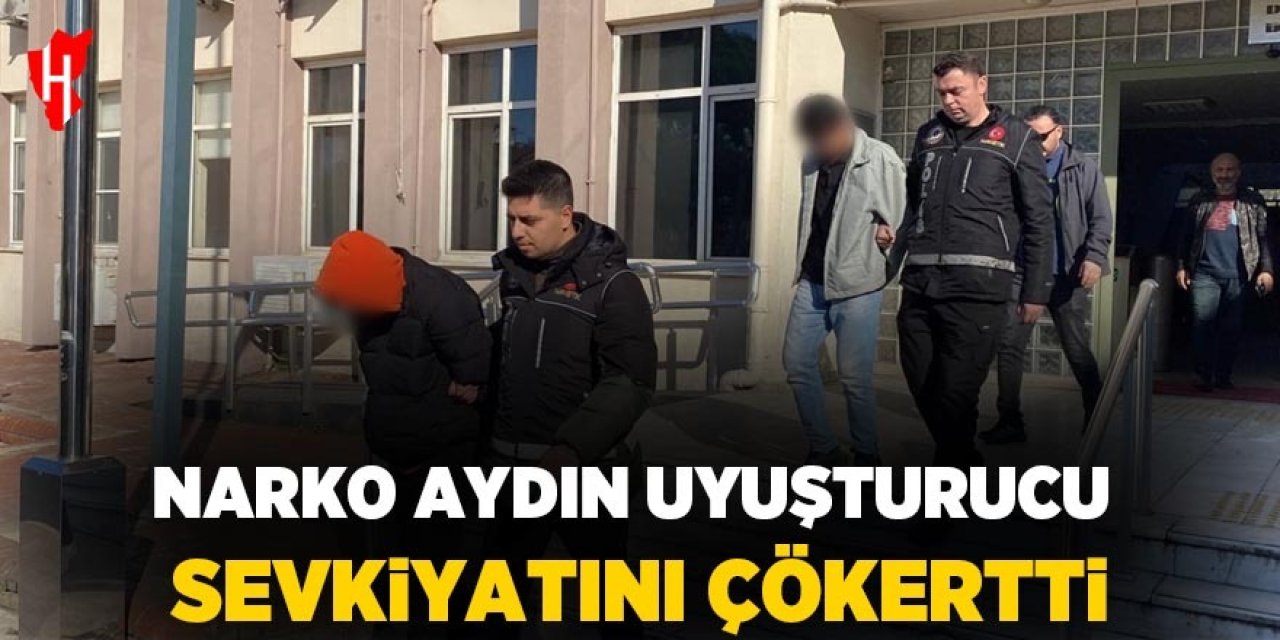 Narko Aydın uyuşturucu sevkiyatını çökertti