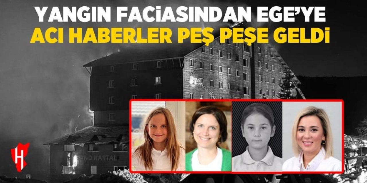 Yangın faciasından Ege'ye acı haber