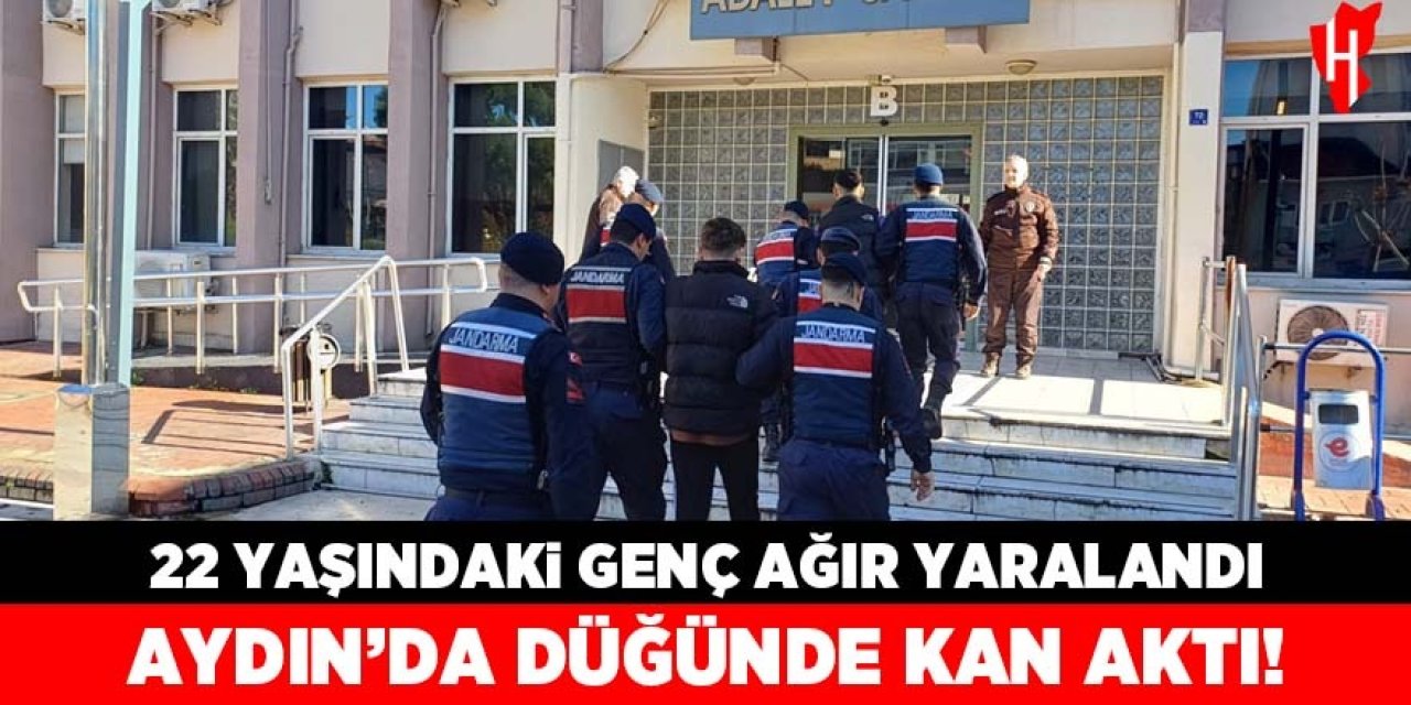 Aydın'da alacak verecek meselesinden tartışan grup düğünü kana buladı: 1 ağır yaralı