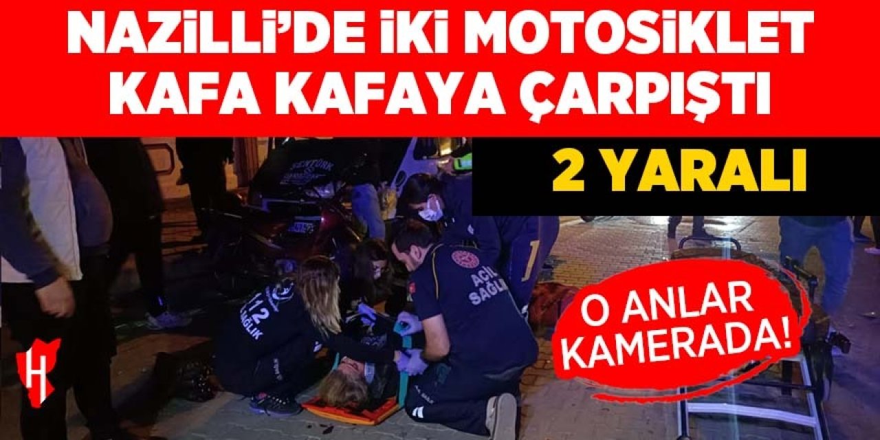 Nazilli'de iki motosiklet kafa kafaya çarpıştı: 2 yaralı!  Kaza anı kamerada