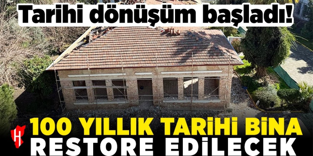 Aydın Lisesi’nin 100 yıllık tarihi binası restore ediliyor!