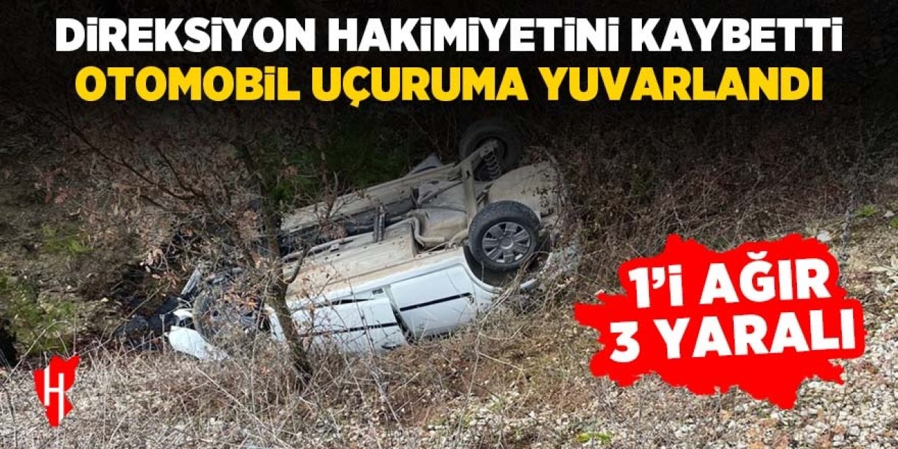 Otomobil uçuruma yuvarlandı: 1'i ağır, 3 yaralı