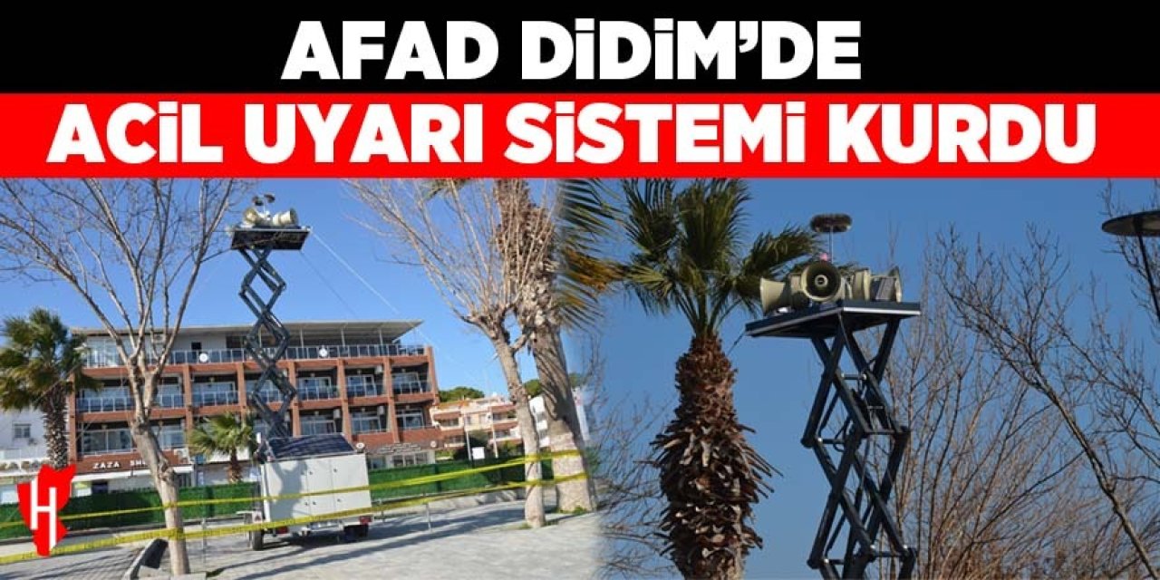 AFAD, Didim'e "Acil Uyarı Sistemi" kurdu