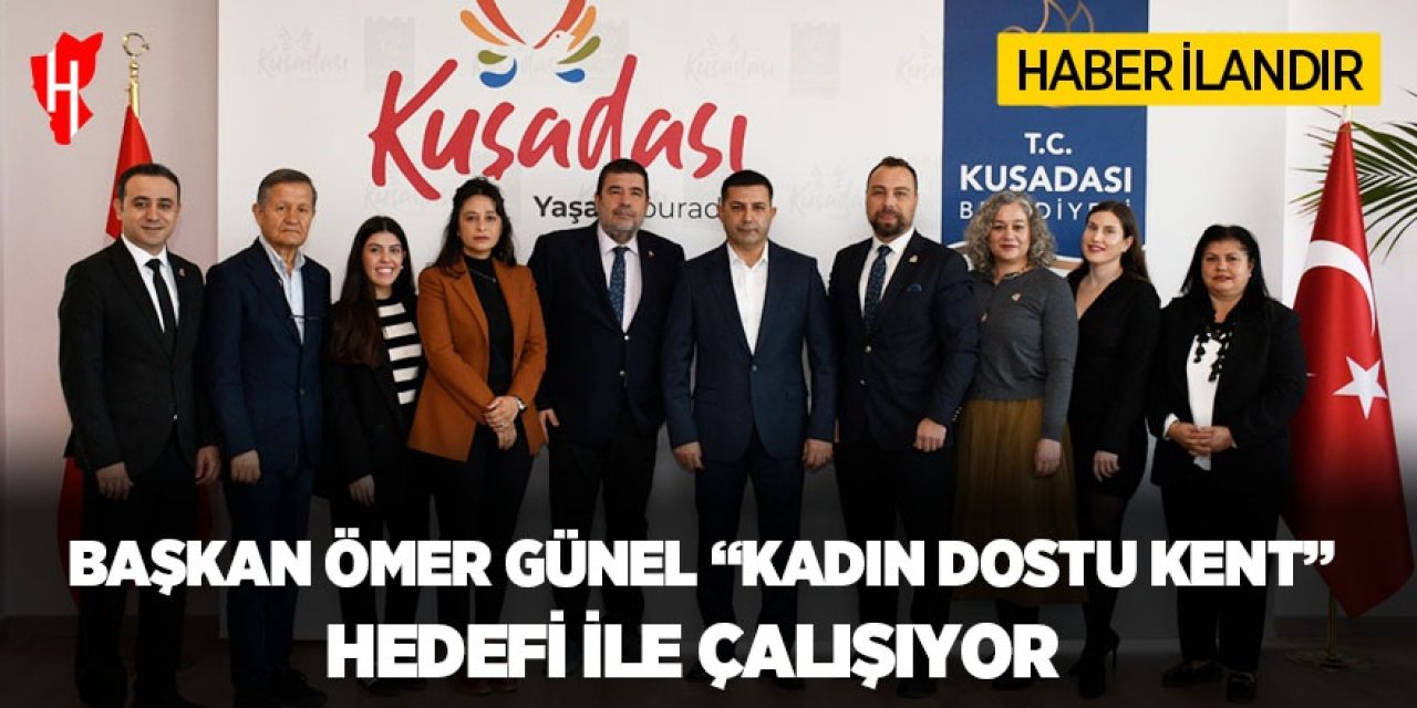 BAŞKAN ÖMER GÜNEL “KADIN DOSTU KENT” HEDEFİ İLE ÇALIŞIYOR