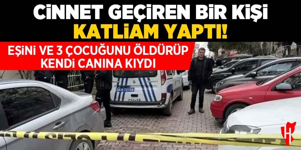 Cinnet geçiren bir kişi katliam yaptı: 5 ölü!