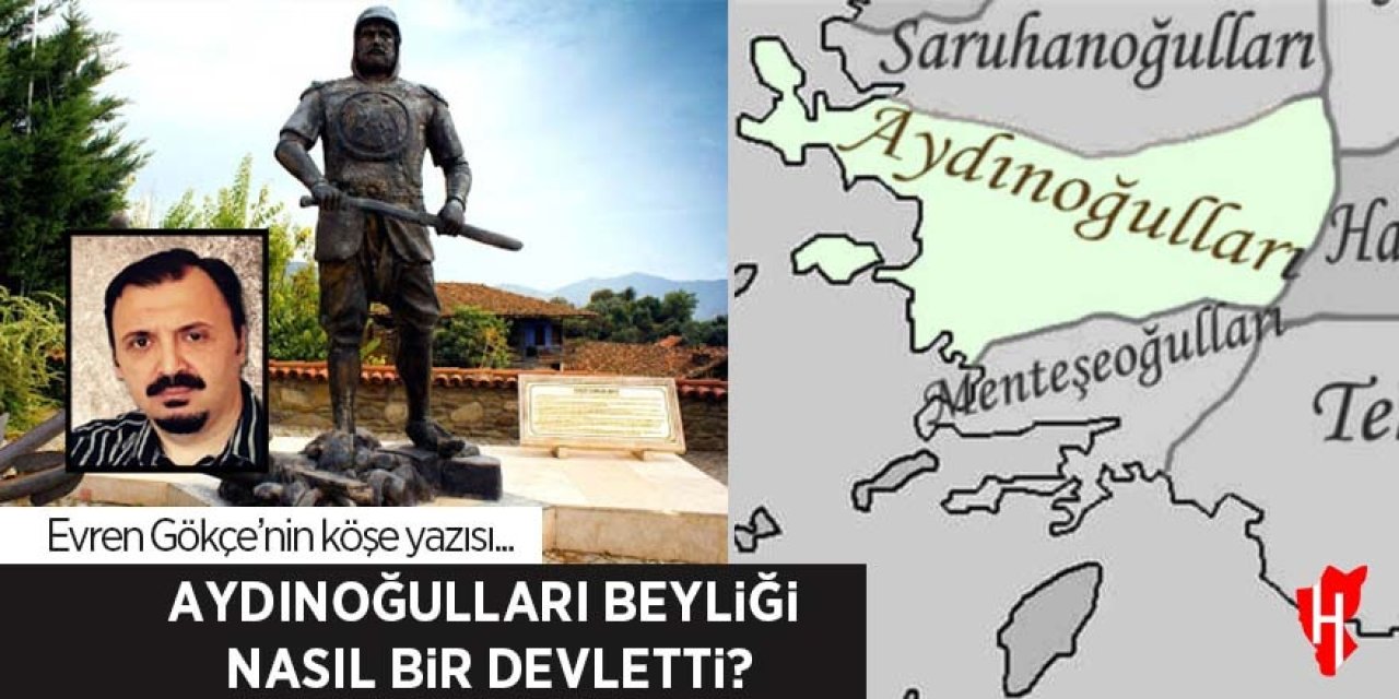 Aydınoğulları Beyliği Nasıl Bir Devletti?