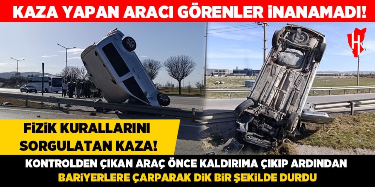 Kaza yapan aracı görenler inanamadı! Fizik kurallarını sorgulatan kaza